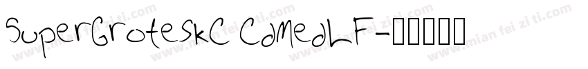 SuperGroteskC CdMedLF字体转换
